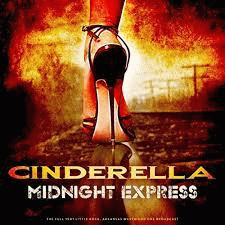 Cinderella (USA) : Midnight Express (Live 1991)